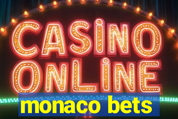 monaco bets